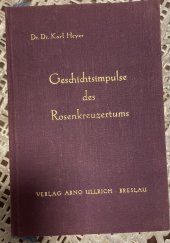kniha Geschichtsimpulse des Rosenkreuzertums, Verlag 1938