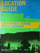 kniha Location guide Czech Republic and Slovakia : Prague Barrandov, Barrandov Studios 