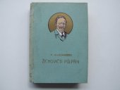 kniha Žichovičtí půlpáni román, Jos. R. Vilímek 1933