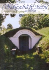 kniha Vinohradnické stavby na Moravě = Viticultural buildings of Moravia, ERA 2004
