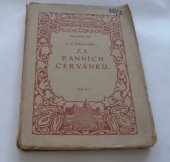 kniha Za ranních červánků Román, Jindřich Bačkovský 1926