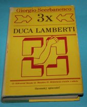 kniha 3x Duca Lamberti Súkromná Venuša / Masakra / Milánčania vraždia v sobotu, Slovenský spisovateľ 1979