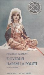kniha Z ovzduší haremů a pouští, J. Otto 1909