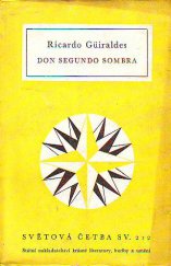 kniha Don Segundo Sombra, Státní nakladatelství krásné literatury, hudby a umění 1959