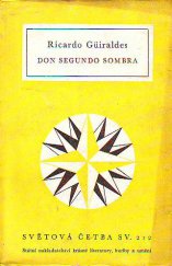 kniha Don Segundo Sombra, Státní nakladatelství krásné literatury, hudby a umění 1959