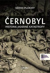 kniha Černobyl Historie jedné katastrofy, Jota 2019