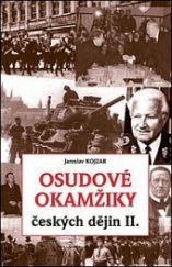 kniha Osudové okamžiky českých dějin II., Futura 2016