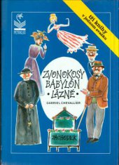 kniha Zvonokosy Babylón ; Ilustr. Jiřina W. Palková ; Lázně, Petrklíč 1992