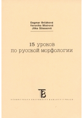 kniha 15 urokov po russkoj morfologii, Karolinum  1997