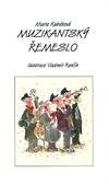 kniha Muzikantský řemeslo Sbírka muzikantských poudaček a písniček z Krkonoš, Music 1996