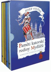 kniha Paměti katovské rodiny Mydlářů v Praze. II., - Rozličné příběhy katovské, XYZ 2005