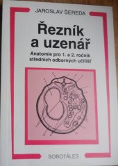 kniha Řezník a uzenář anatomie pro 1. a 2. ročník středních odborných učilišť, Sobotáles 1996