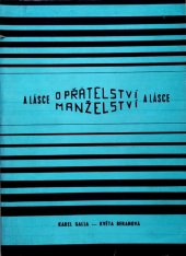 kniha O přátelství, manželství a lásce, Odbor kultury ONV v Chomutově 1977