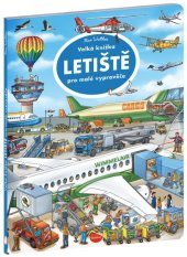 kniha Velká knížka Letiště pro malé vypravěče, Ella & Max 2025