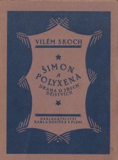 kniha Šimon a Polyxena drama o 3 dějstvích, Karel Beníšek 1920