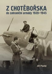 kniha Z Chotěbořska do zahraniční armády 1939–1945, Tváře 2025