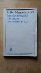 kniha Parodontologické minimum pro terénní praxi, Avicenum 1982
