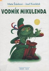 kniha Vodník Mikulenda, Akcent 1998