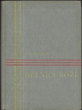 kniha Dělníci Boží, Česká grafická Unie 1936