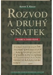 kniha Rozvod a druhý sňatek tváří v tvář výzvě, Centrum pro studium demokracie a kultury 2012