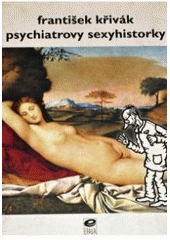 kniha Psychiatrovy sexyhistorky, Epava 2003