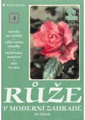 kniha Růže v moderní zahradě, Grada 1997