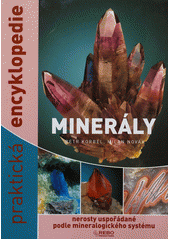 kniha Minerály praktická encyklopedie, Rebo 2013