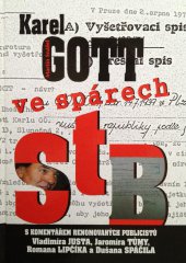 kniha Karel Gott ve spárech StB, Bondy 2009