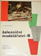 kniha Železniční modelářství. 3. díl, - Elektrotechnika, Nadas 1963