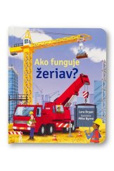 kniha Ako funguje žeriav?, Svojtka 2023