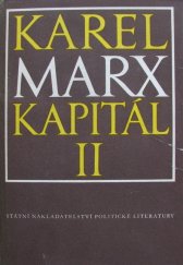 kniha Kapitál II. - Proces oběhu kapitálu - Kritika politické ekonomie., SNPL 1954
