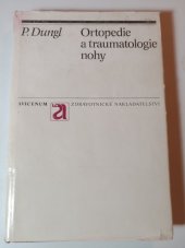 kniha Ortopedie a traumatologie nohy, Avicenum 1989