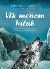 kniha Vlk menom Tulák, Stonožka 2020