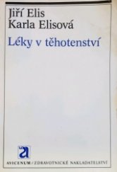 kniha Léky v těhotenství, Avicenum 1989