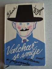 kniha Valchař se směje aneb Tutlanci a pozorníci, Krajské nakladatelství 1958