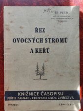 kniha Řez ovocných stromů a keřů, Ústřední sdružení zahrádkářů a chovatelů drobného zvířectva 1936