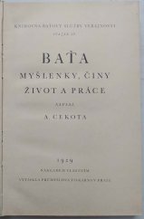 kniha Baťa Myšlenky, činy, život a práce, s.n. 1929