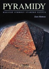 kniha Pyramidy magické symboly starého Egypta, Rebo 2008