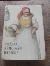 kniha Babička Obrazy venkovského života, Československý spisovatel 1984