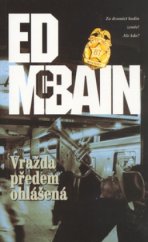 kniha Vražda předem ohlášená román z 87. revíru, BB/art 2004