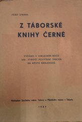 kniha Z táborské knihy černé, Spořitelna města Tábora 1937