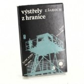 kniha Výstřely z hranice, Naše vojsko 1972