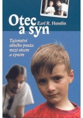 kniha Otec a syn tajemství silného pouta mezi otcem a synem, Návrat domů 2003