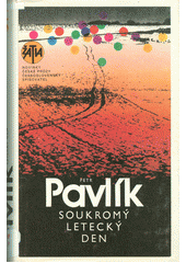 kniha Soukromý letecký den, Československý spisovatel 1985