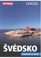 kniha Švédsko inspirace na cesty, Lingea 2022