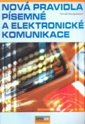 kniha Nová pravidla písemné a elektronické komunikace, Computer Media 2009