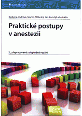 kniha Praktické postupy v anestezii, Grada 2016