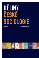 kniha Dějiny české sociologie, Academia 2014