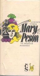 kniha Mary Peson ve spárech podsvětí, Československý spisovatel 1985