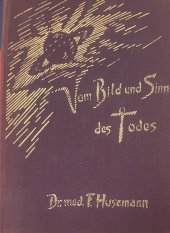 kniha Vom Bild und Sinn des Todes, Verlag 1938